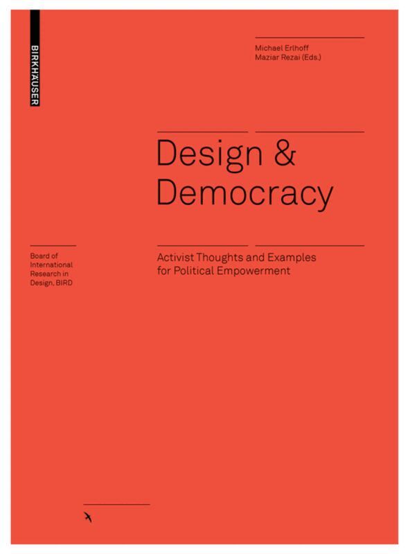 Maziar Rezai, Michael Erlhoff - Design & Democracy, Inbunden. Tillgänglighet: Tillfälligt slut