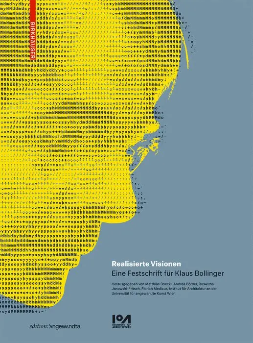 Matthias Boeckl, Andrea Börner, Roswitha Janowski-Fritsch, Florian Medicus, Institut für Architektur an der Universität für angewandte Kunst Wien - Realisierte Visionen, Häftad. Tillgänglighet: Tillfälligt slut