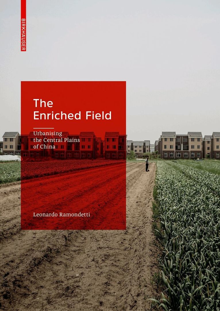 Leonardo Ramondetti - Enriched Field, Inbunden. Tillgänglighet: Tillfälligt slut