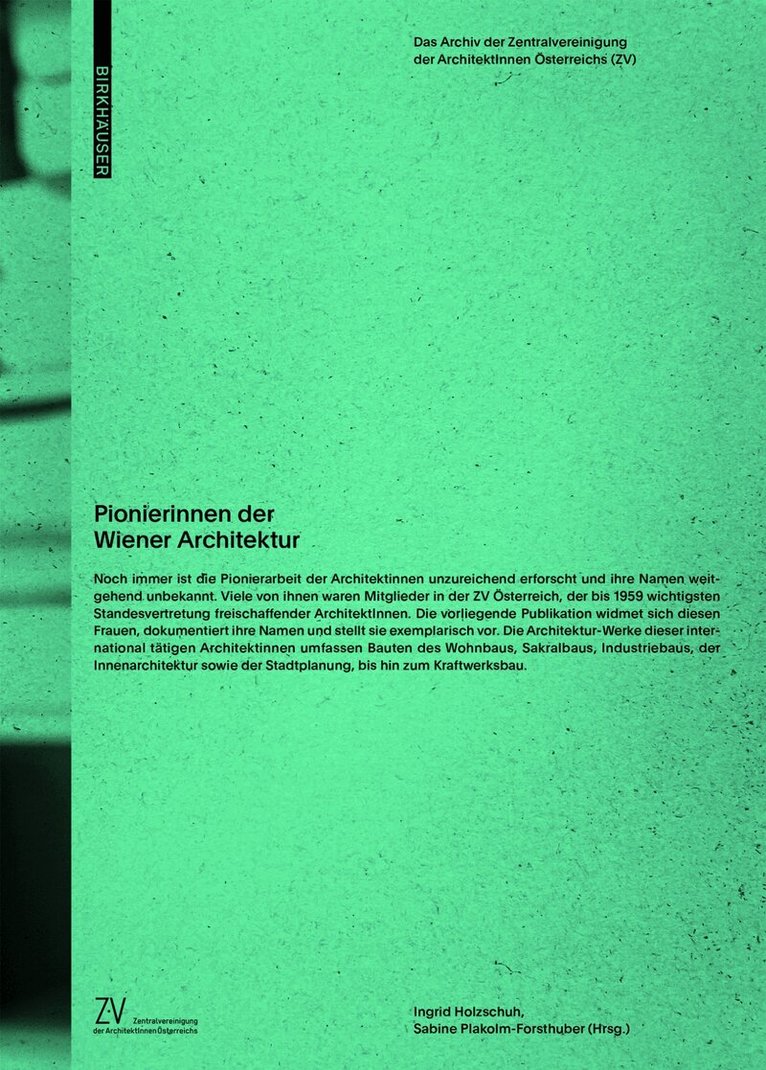 Ingrid Holzschuh, Sabine Plakolm-Forsthuber, Zentralvereinigung der ArchitektInnen Österreichs - Pionierinnen Der Wiener Architektur, Häftad. Tillgänglighet: Tillfälligt slut