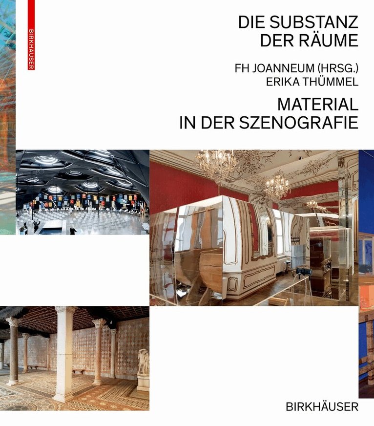 Erika Thümmel, FH JOANNEUM Gesellschaft mbH - Die Substanz Der Räume, Inbunden