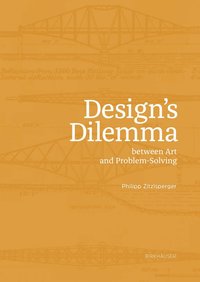 Design's Dilemma Between Art and Problem-Solving