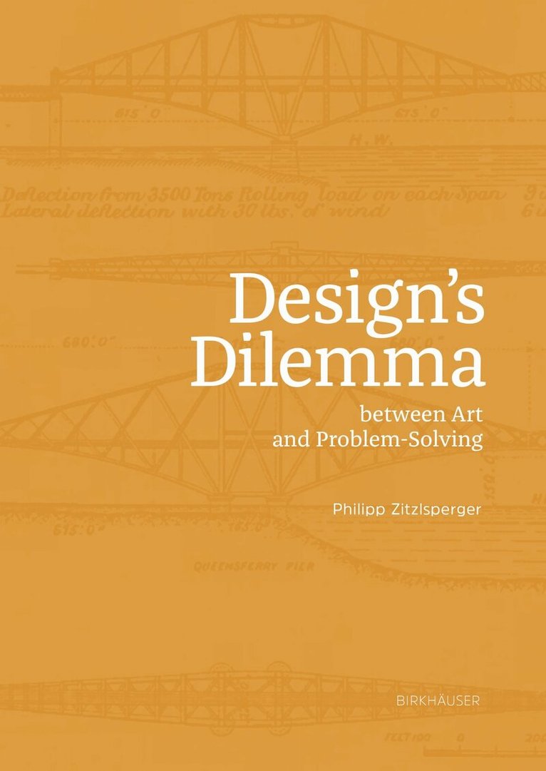Philipp Zitzlsperger - Design's Dilemma Between Art and Problem-Solving, Häftad