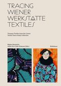 Tracing Wiener Werkst�tte Textiles