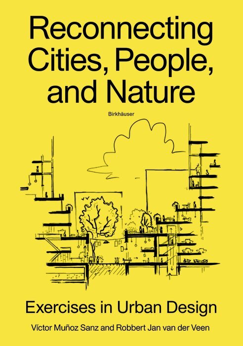Victor Muñoz Sanz, Robbert Jan van der Veen - Reconnecting Cities, People, and Nature, Häftad. Tillgänglighet: Lägg i varukorg