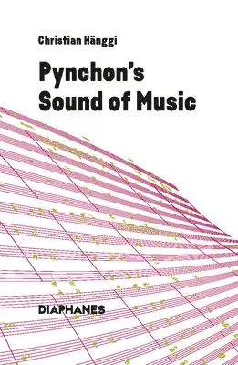 Christian Hänggi - Pynchon′s Sound of Music, Häftad. Tillgänglighet: Lägg i varukorg