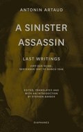 Sinister Assassin - Last Writings, Ivry-Sur-Seine, September 1947 to March 1948