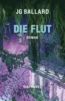 J. G. Ballard - Die Flut, Häftad. Tillgänglighet: Lägg i varukorg