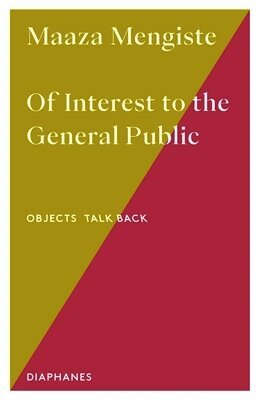 Maaza Mengiste - Of Interest to the General Public, Häftad