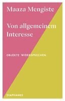 Maaza Mengiste - Von allgemeinem Interesse, Häftad