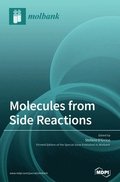 Molecules from Side Reactions
