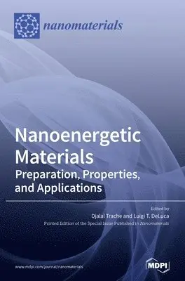 Nanoenergetic Materials, Inbunden. Tillgänglighet: Lägg i varukorg
