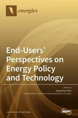 End-Users' Perspectives on Energy Policy and Technology, Inbunden. Tillgänglighet: Lägg i varukorg