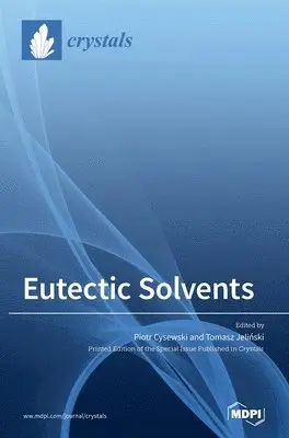 Eutectic Solvents, Inbunden. Tillgänglighet: Lägg i varukorg