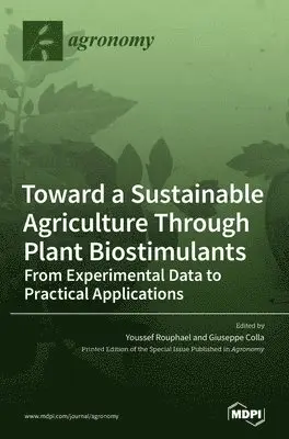 Toward a Sustainable Agriculture Through Plant Biostimulants, Inbunden. Tillgänglighet: Lägg i varukorg