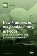 New Frontiers in Acrylamide Study in Foods