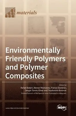 Environmentally Friendly Polymers and Polymer Composites, Inbunden. Tillgänglighet: Lägg i varukorg