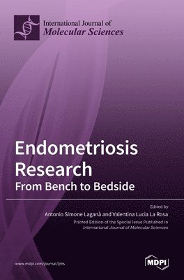 Antonio Simone Lagana, Valentina Lucia La Rosa - Endometriosis Research, Inbunden