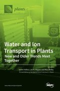 Water and Ion Transport in Plants