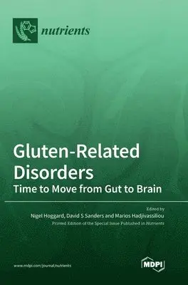 Nigel Hoggard, David S Sanders, Marios Hadjivassiliou - Gluten-Related Disorders, Inbunden. Tillgänglighet: Lägg i varukorg