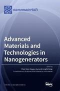 Advanced Materials and Technologies in Nanogenerators