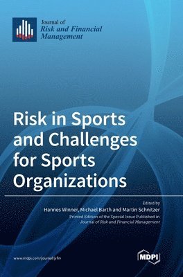 Risk in Sports and Challenges for Sports Organizations - Inbunden | Bokus