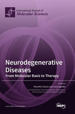 Neurodegenerative Diseases, Inbunden