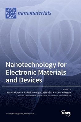 Nanotechnology for Electronic Materials and Devices, Inbunden