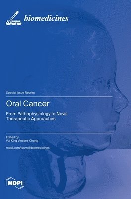 Oral Cancer, Inbunden