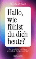 Christoph Koch - Hallo, wie fühlst du dich heute?, Inbunden. Tillgänglighet: Lägg i varukorg