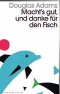 Macht`s gut und danke f�r den Fisch
