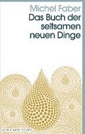 Das Buch der seltsamen neuen Dinge