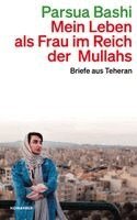 Parsua Bashi - Mein Leben als Frau im Reich der Mullahs, Häftad