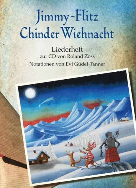Roland Zoss - Jimmy Flitz ChinderWiehnacht • Liederheft, E-bok. Tillgänglighet: Lägg i varukorg