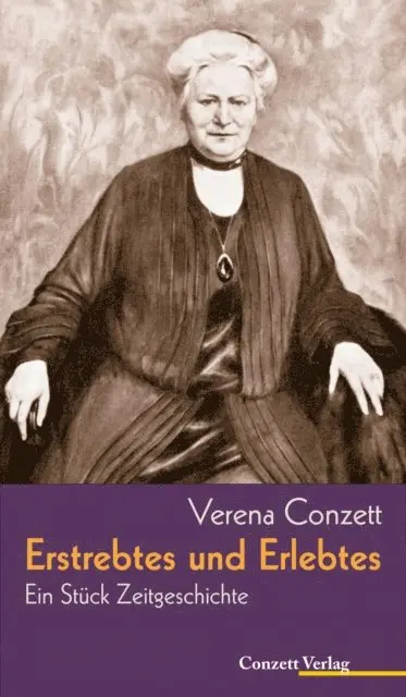 Verena Conzett - Erstrebtes und Erlebtes, E-bok. Tillgänglighet: Lägg i varukorg