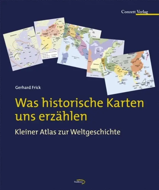 Gerhard Frick - Was historische Karten uns erzählen, E-bok. Tillgänglighet: Lägg i varukorg