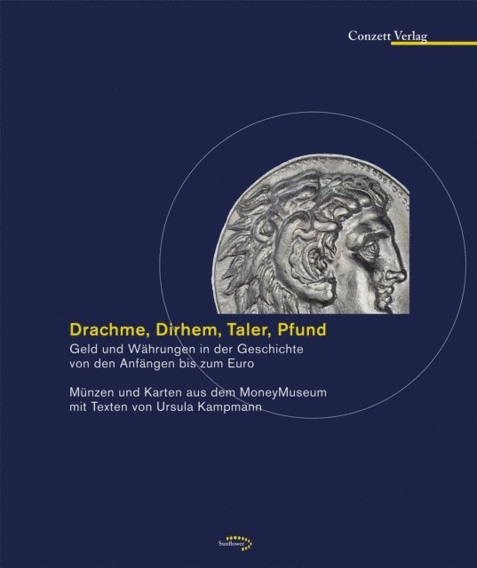 Ursula Kampmann, MoneyMuseum - Drachme, Dirhem, Taler, Pfund, E-bok