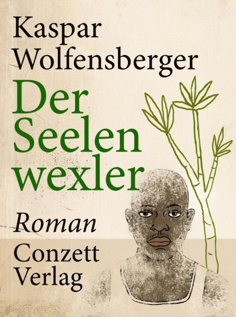 Kaspar Wolfensberger - Der Seelenwexler, E-bok