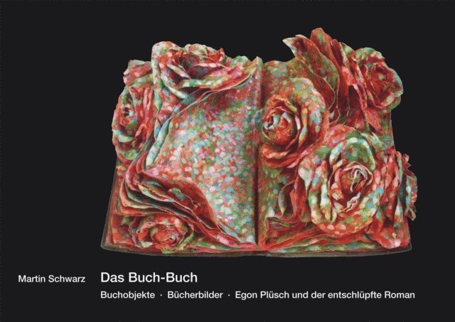 Martin Schwarz - Das Buch-Buch, E-bok