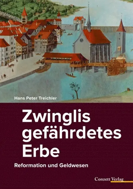 Hans Peter Treichler - Zwinglis gefährdetes Erbe, E-bok. Tillgänglighet: Lägg i varukorg