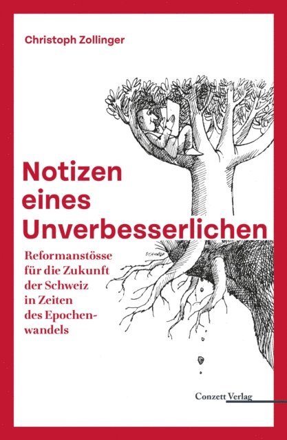 Christoph Zollinger - Notizen eines Unverbesserlichen, E-bok