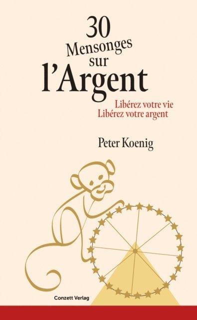 Peter Koenig - 30 Mensonges sur l'Argent, E-bok