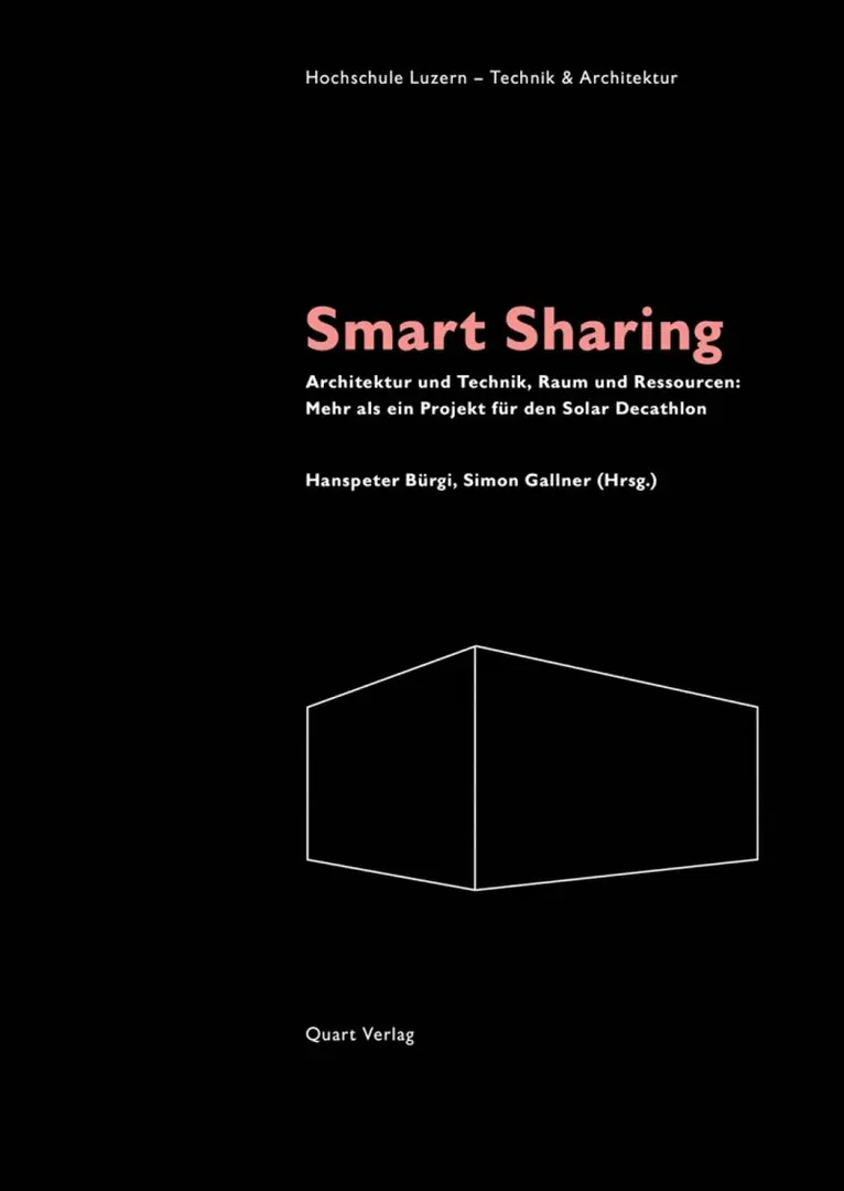 Hanspeter Burgi, Simon Gallner, Lucerne University of Applied Sciences and Arts Engineering & Architecture - Smart Sharing, Häftad. Tillgänglighet: Tillfälligt slut