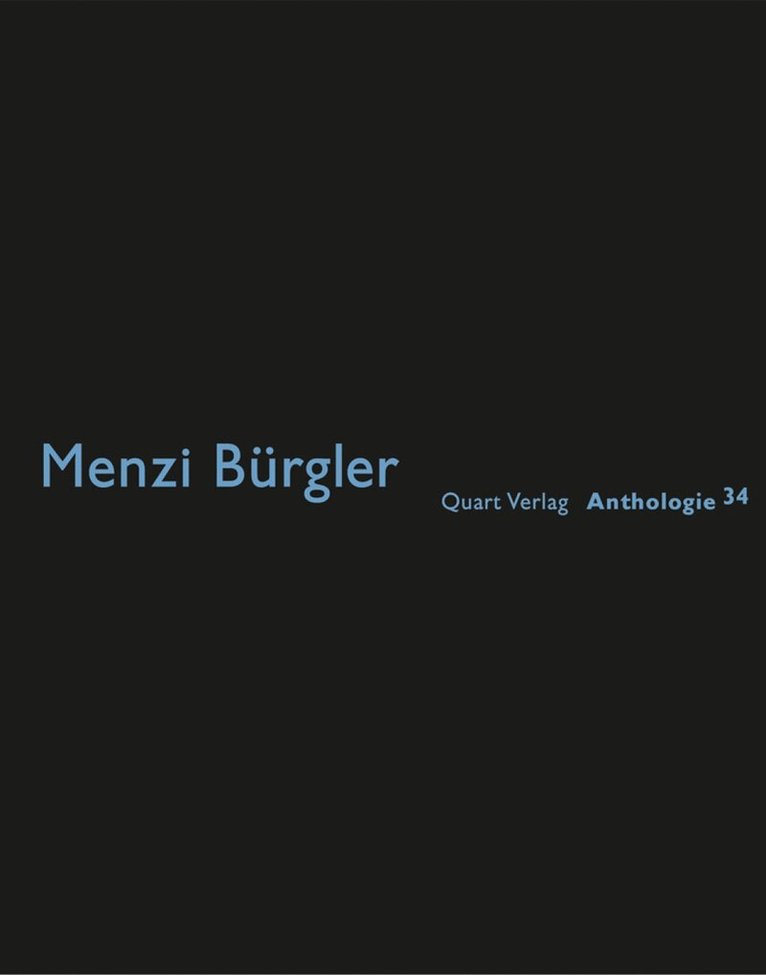 Heinz Wirz - Menzi Burgler: Anthologies 34, Inbunden. Tillgänglighet: Lägg i varukorg