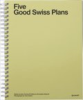 Five Good Swiss Plans