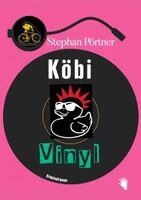 Stephan Pörtner - Köbi Vinyl, Inbunden