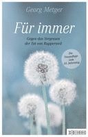 Georg Metger, Franziska K. Müller - Für immer, Häftad
