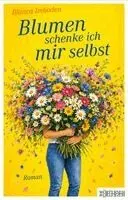 Blanca Imboden - Blumen schenke ich mir selbst, Häftad. Tillgänglighet: Lägg i varukorg