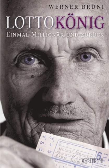 Markus Maeder, Werner Bruni - Lottokönig, E-bok