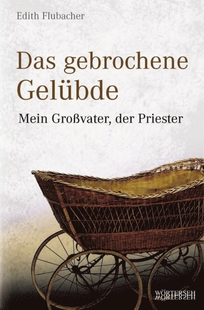Edith Flubacher, Marc Zollinger - Das gebrochene Gelübde, E-bok